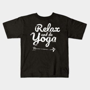 Relax and Do Yoga Kids T-Shirt